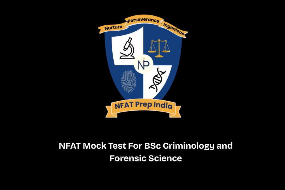 NFAT Mock Test For BSc Criminology and Forensic Science